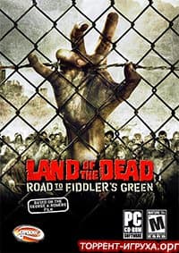 Скачать Land Of The Dead Road To Fiddler'S Green Торрент